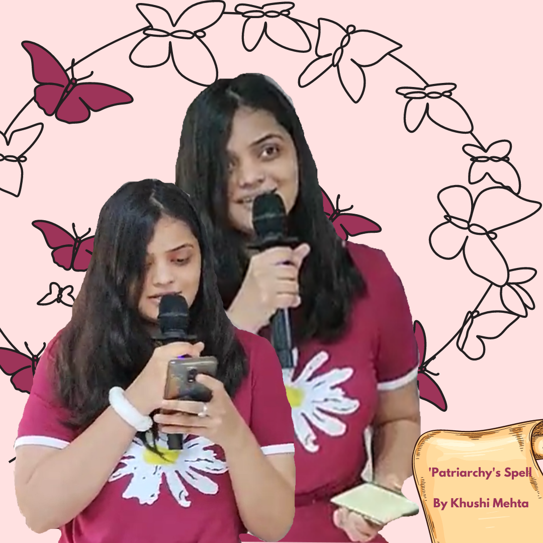 ‘Patriarchy’s Spell’ by Khushi Mehta